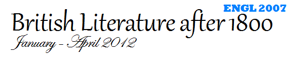ENGL 2007: British Literature after 1800: January - April 2012